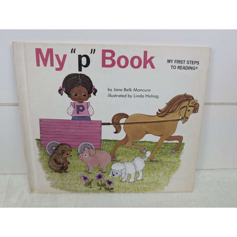 My "p" Book My First Steps To Reading Hardcover 1984 Jane Belk Moncure Learning